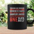 One Black Belt Funny Martial Arts Karate Taekwondo Graphic Coffee Mug Gifts ideas