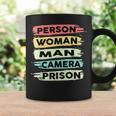 Person Woman Man Camera Prison Coffee Mug Gifts ideas