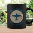 Pilot Gifts Still Playing With Airplanes Coffee Mug Gifts ideas