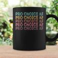 Pro Choice Af Reproductive Rights V8 Coffee Mug Gifts ideas