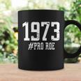 Pro Roe 1973 Pro Choice V2 Coffee Mug Gifts ideas
