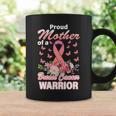 Proud Mother Of A Breast Cancer Warrior Tshirt Coffee Mug Gifts ideas