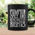 Pumpkin Spice And Reproductive Rights Vintage Feminist Gift Coffee Mug Gifts ideas