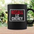 Recall Liz Cheney Anti Liz Cheney Defeat Liz Cheney Funny Gift Coffee Mug Gifts ideas