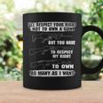 Respect My Right Coffee Mug Gifts ideas
