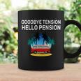Retired Goodbye Tension Hello Pension Vacation Tshirt Coffee Mug Gifts ideas