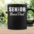 Senior Band Dad 2022 Marching Band Parent Class Of 2022 Coffee Mug Gifts ideas Senior Band Dad 2022 Marching Band Parent Class Of 2022 Coffee Mug Gifts ideas