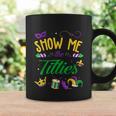 Show Me The Titties Funny Mardi Gras Coffee Mug Gifts ideas