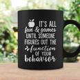 Someone Figures Out The Function Of Your Behavior Teacher Coffee Mug Gifts ideas Someone Figures Out The Function Of Your Behavior Teacher Coffee Mug Gifts ideas