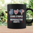 Stars Stripes And Reproductive Rights 4Th Of July Equal Rights Gift Coffee Mug Gifts ideas
