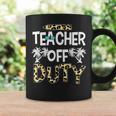 Teacher Off Duty Leopard Summer Happy Last Day Of School Coffee Mug Gifts ideas