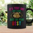 Test Day Sloth Funny School Professor Teacher Testing Squad Coffee Mug Gifts ideas
