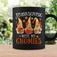 Thanksgiving With My Gnomies For Women Funny Gnomies Lover Coffee Mug Gifts ideas