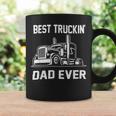 Trucker Trucker Best Truckin Dad Ever Truck Driver Coffee Mug Gifts ideas