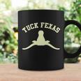 Tuck Fexas Horns Down Texas Tshirt Coffee Mug Gifts ideas