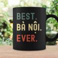 Vietnamese Grandma Gifts Designs - Best Ba Noi Ever Coffee Mug Gifts ideas