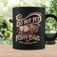 Vintage Do Not Pet The Fluffy Cows Coffee Mug Gifts ideas