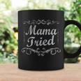 Vintage Mama Tried V2 Coffee Mug Gifts ideas