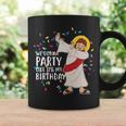 We Gonna Party Like Its My Birthday Dabbing Jesus Tshirt Coffee Mug Gifts ideas