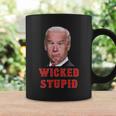 Wicked Stupid Funny Joe Biden Boston Coffee Mug Gifts ideas