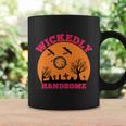 Wickedly Handsome Funny Halloween Quote Coffee Mug Gifts ideas