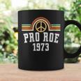 Womens Pro Roe 1973 - Rainbow Feminism Womens Rights Choice Peace Coffee Mug Gifts ideas