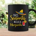 Womens Senorita Margarita Mexican Fiesta Funny Cinco De Mayo Coffee Mug Gifts ideas