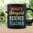 Worlds Okayest Science Teacher Physics Funny Coffee Mug Gifts ideas