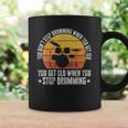 You Don&8217T Stop Drumming When You Get Old Funny Drummer Gift Coffee Mug Gifts ideas