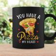 You Have A Pizza My Heart Cute Graphic Plus Size Shirt For Girl Boy Graphic Design Printed Casual Daily Basic Coffee Mug Gifts ideas