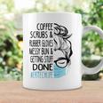 Coffee Scrubs And Rubber Gloves Messy Bun Er Tech Coffee Mug Gifts ideas