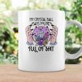 Halloween Witch Vibes My Crystal Say You_Re Full Of Shit Coffee Mug Gifts ideas