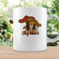 Mushroooms Stay Weird Fall Autumn Coffee Mug Gifts ideas