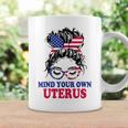 Pro Choice Mind Your Own Uterus Feminist Womens Rights Coffee Mug Gifts ideas