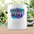 Somebodys Fine Ass Baby Mama Funny Mom Saying Cute Mom Coffee Mug Gifts ideas
