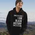 I Am Black History For Black History Month Men Hoodie Lifestyle