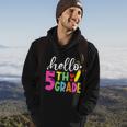 Cute Hello Fifth Grade Outfit Happy Last Day Of School Great Gift Hoodie Lifestyle