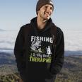 Fishing Is My Best Therapy Hoodie Lifestyle