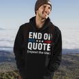 Funny Joe End Of Quote Repeat The Line V2 Hoodie Lifestyle