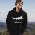 Hammerhead Nailed It Funny Hoodie Lifestyle