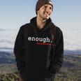 Hashtag Enough March For Our Lives V3 Hoodie Lifestyle