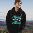 I Go Catching Fishermans Fishing Funny Hoodie Lifestyle