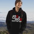 Joe And The Ho Gotta Gotta Go Funny Anti Biden Harris Tshirt Hoodie Lifestyle