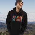 My Body Choice Uterus Business Women V2 Hoodie Lifestyle