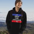 Pray For Chicago Encouragement Distressed Hoodie Lifestyle