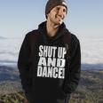 Shut Up And Dance Hoodie Lifestyle