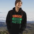 St Patricks Day - Ginger Lives Matter Hoodie Lifestyle