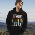 Straight Outta 1972 50Th Birthday 50 Years Old Men And Women Hoodie Lifestyle