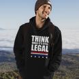 Think While It Is Still Legal Trending Design Hoodie Lifestyle