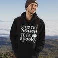 Tis The Season To Be Spooky Halloween Quote Hoodie Lifestyle